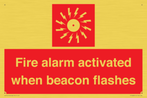 Fire alarm activated when beacon flashes